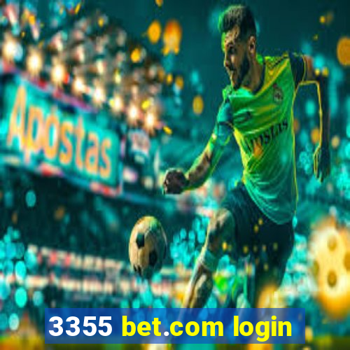 3355 bet.com login